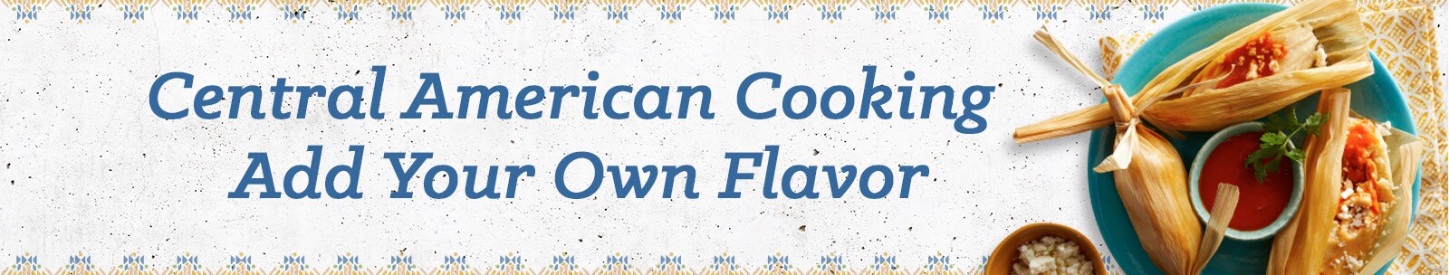 Shop and Explore Central American Food Shop and Explore Central American Food