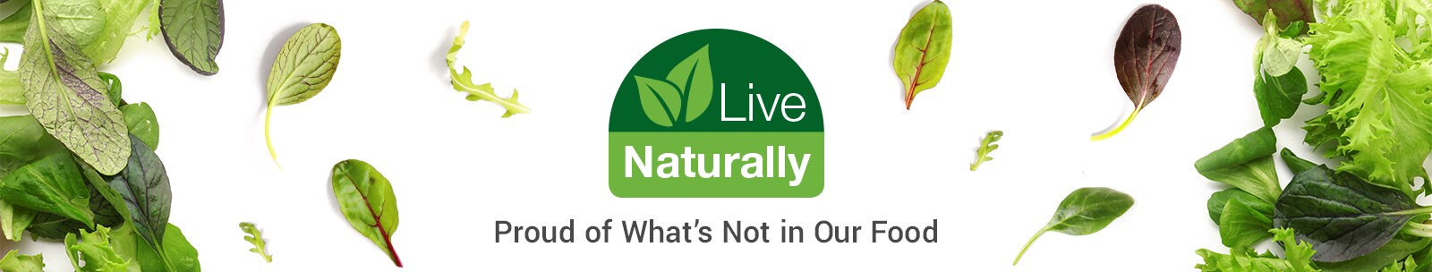 Proud of what's not in our food