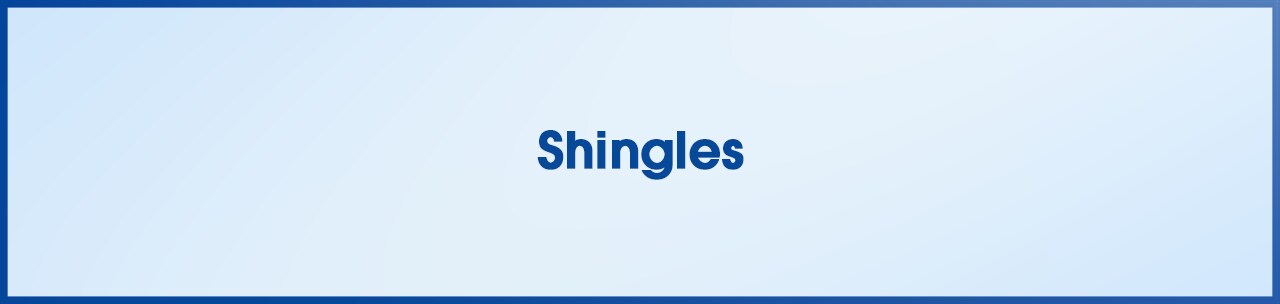 Shingles Shingles