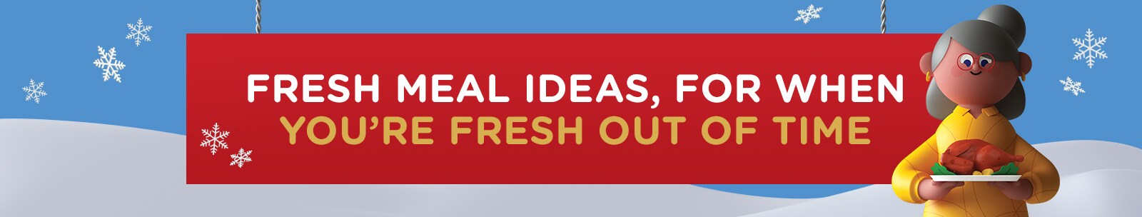 Fresh Meal Ideas For When You’re Fresh Out Of Time