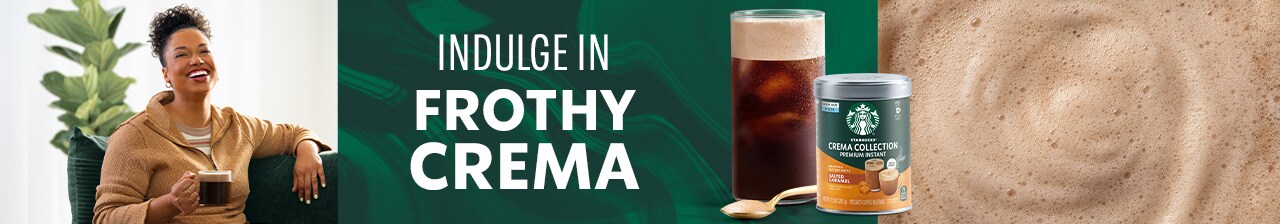  Indulge in Frothy Crema