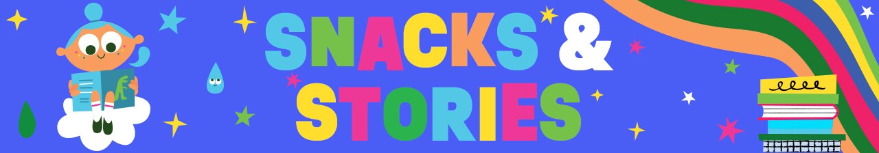 Snacks and Stories